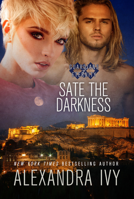 Sate The Darkness (Guardians Of Eternity) By Alexandra Ivy Cover Image