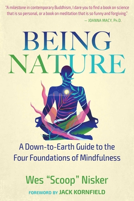 Being Nature: A Down-to-Earth Guide to the Four Foundations of Mindfulness Cover Image