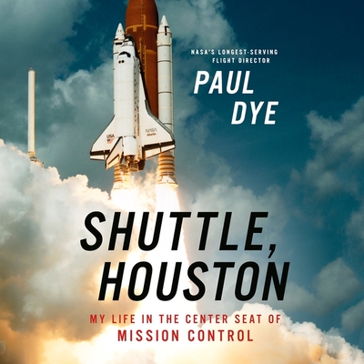 Shuttle, Houston: My Life in the Center Seat of Mission Control Cover Image