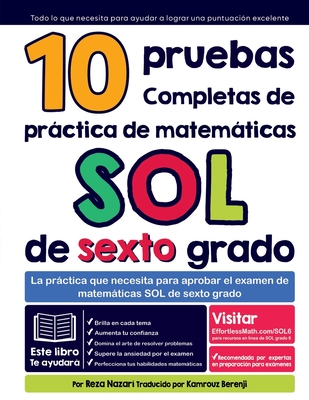 10 pruebas completas de práctica de matemáticas SOL de sexto grado: La práctica que necesita para aprobar el examen de matemáticas SOL de sexto grado Cover Image