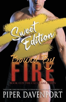 Bound by Fire - Sweet Edition (Cauld Ane Sweet #2)