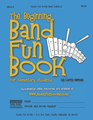 The Beginning Band Fun Book (Bells): for Elementary Students Cover Image