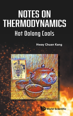 Notes on Thermodynamics: Hot Oolong Cools Cover Image