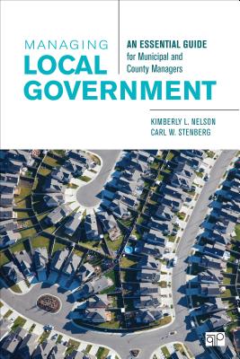 Managing Local Government: An Essential Guide for Municipal and County Managers Cover Image