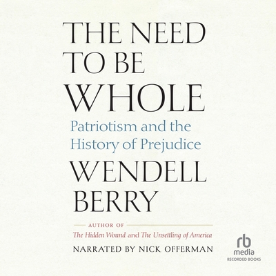 The Need to Be Whole: Patriotism and the History of Prejudice Cover Image