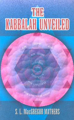 The Kabbalah Unveiled (Dover Books on the Occult) By S. L. MacGregor Mathers Cover Image