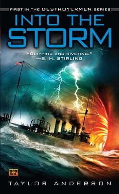 Into the Storm: Destroyermen, Book I Cover Image