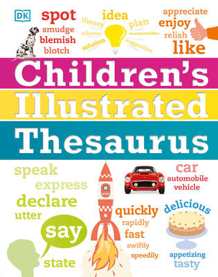 Children's Illustrated Thesaurus (DK Children's Illustrated Reference) Cover Image