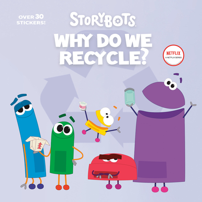 Cover for Why Do We Recycle? (StoryBots) (Pictureback(R))