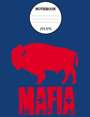 Notebook: Buffalo Mafia - Wide Ruled - 8.5
