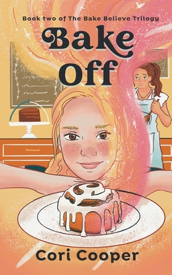 Bake Off By Cori Cooper Cover Image