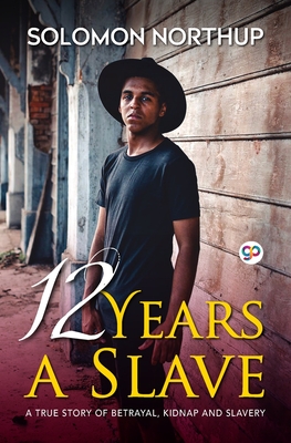 12 Years A Slave (General Press)