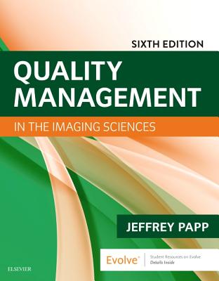 Quality Management in the Imaging Sciences By Jeffrey Papp Cover Image