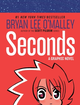 Seconds: A Graphic Novel By Bryan Lee O'Malley Cover Image