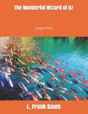 The Wonderful Wizard of Oz