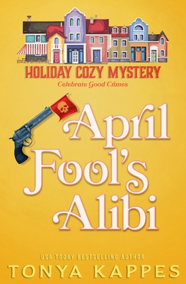Cover for April Fool's Alibi