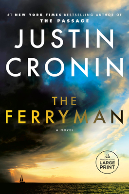 The Ferryman: A Novel By Justin Cronin Cover Image