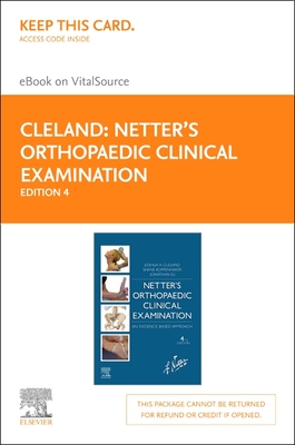 Netter's Orthopaedic Clinical Examination Elsevier eBook on Vitalsource (Retail Access Card): An Evidence-Based Approach (Netter Clinical Science)