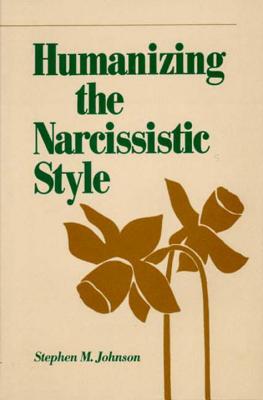 Humanizing the Narcissistic Style Cover Image