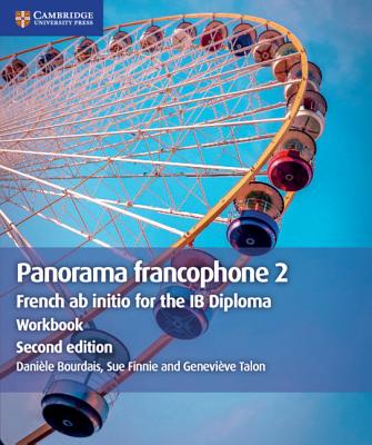Panorama Francophone 2 Workbook: French AB Initio for the IB Diploma Cover Image