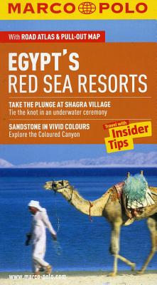 Marco Polo Egypt's Red Sea Resorts [With Map] (Marco Polo Guides) By Jurgen Stryjak, Laura Schmid, Diana Hammermeister (Editor) Cover Image