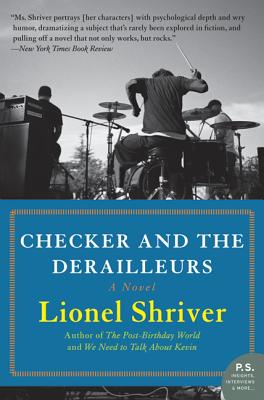 Checker and the Derailleurs: A Novel