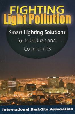 Fighting Light Pollution: Smart Lighting Solutions for Individuals and Communities Cover Image