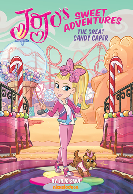 The Great Candy Caper (JoJo's Sweet Adventures) (JoJo’s Sweet Adventures) Cover Image