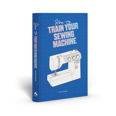 How to Train Your Sewing Machine By Rehana Begum, Akio Morishima (Illustrator) Cover Image