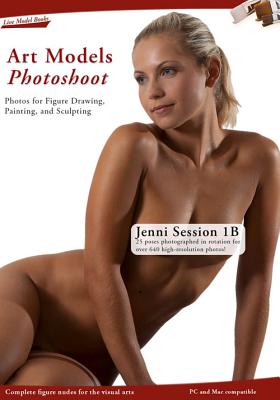 Art Models Photoshoot Jenni 1B Session (Art Models series) By Douglas Johnson, BS Cover Image