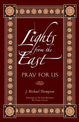 Lights from the East: Pray for Us By J. Michael Thompson Cover Image