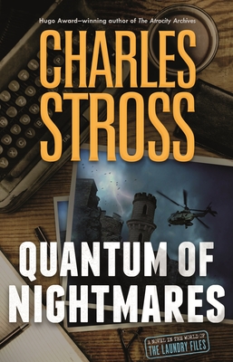 Quantum of Nightmares (Laundry Files #11) By Charles Stross Cover Image