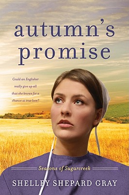 Autumn's Promise: Seasons of Sugarcreek, Book Three