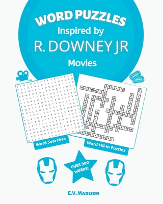 Word Puzzles Inspired by R. Downey Jr Movies By E. V. Madison Cover Image