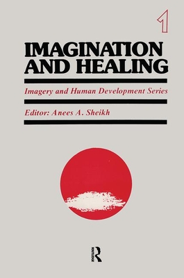 Imagination and Healing (Imagery and Human Development #1)