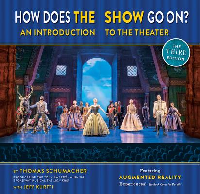How Does the Show Go On The Frozen Edition: An Introduction to the Theater (A Disney Theatrical Souvenir Book) Cover Image