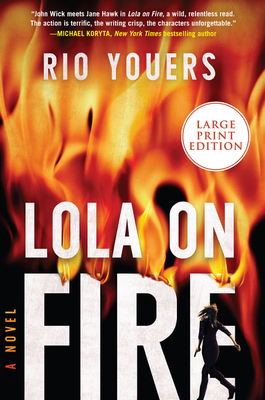 Lola on Fire: A Novel Cover Image