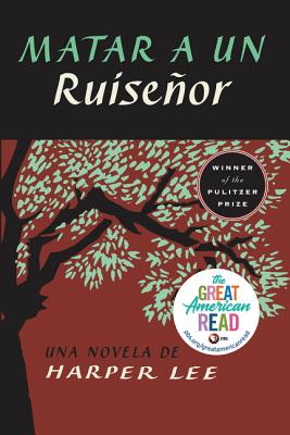 Cover for Matar a un ruiseñor  (To Kill a Mockingbird - Spanish Edition)