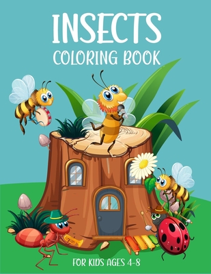 Insects coloring books for kids ages 4-8: A Beautiful Insect