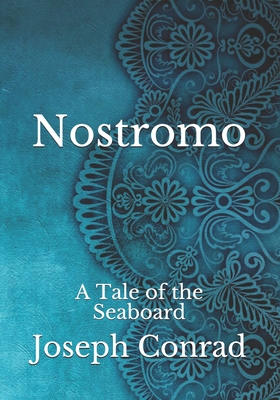 Nostromo: A Tale of the Seaboard (Paperback) | Brilliant Books