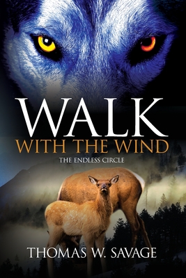 Walk With The Wind: The Endless Circle Cover Image