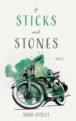 Of Sticks and Stones: Book 2