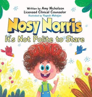 Nosy Norris: It's Not Polite to Stare Cover Image