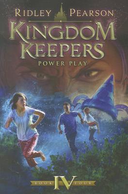 Kingdom Keepers IV (Kingdom Keepers, Book IV): Power Play By Ridley Pearson Cover Image