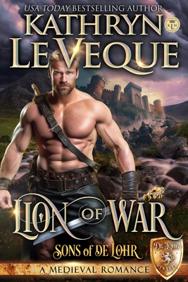 Lion of War By Kathryn Le Veque Cover Image