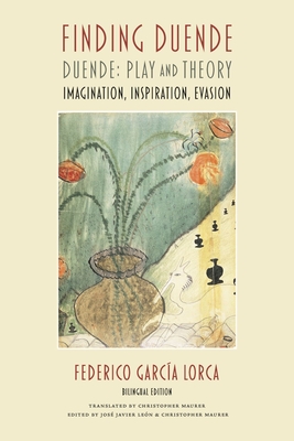 Finding Duende: Duende: Play and Theory | Imagination, Inspiration, Evasion Cover Image