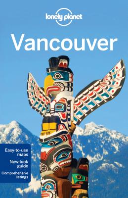 Lonely Planet Vancouver [With Pull-Out Map] Cover Image