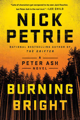 Burning Bright (A Peter Ash Novel #2)