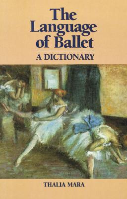 Language of Ballet: A Dictionary Cover Image