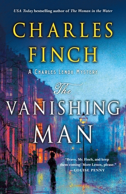 The Vanishing Man: A Charles Lenox Mystery (Charles Lenox Mysteries #12)